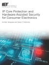 غلاف Anirban & Saraju P.: IP Core Protection and Hardware-Assisted Security for Consumer Electronics