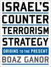 Cover of Boaz Ganor: Israel's Counterterrorism Strategy