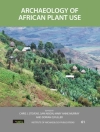Cover of Dorian Q Fuller & Mary Anne Murray: Archaeology of African Plant Use