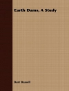 ปกของ Burr Bassell: Earth Dams, A Study ปกของ Burr Bassell: Earth Dams, A Study