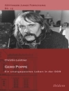 Örtmek Christin Leistner: Gerd Poppe - Ein unangepasstes Leben in der DDR