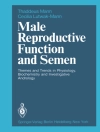 ปกของ C. Lutwak-Mann & T. Mann: Male Reproductive Function and Semen
