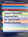 Copertina di Fan Wu: Game Theoretic Approaches for Spectrum Redistribution