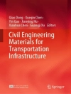 perlindungan daripada Xianhua Chen & Xueqin Chen: Civil Engineering Materials for Transportation Infrastructure