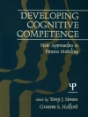 Обкладинка Graeme S. Halford & Tony J. Simon: Developing Cognitive Competence