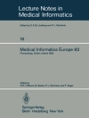 Cover of B. Barber & R.R. O'Moore: Medical Informatics Europe 82