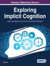 غلاف Zheng: Exploring Implicit Cognition: Learning, Memory, and Social Cognitive Processes