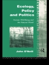 Pokrywa John O'Neill: Ecology, Policy and Politics