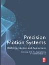Cover of Si-Lu Chen & Deqing Huang: Precision Motion Systems