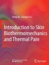 का आवरण Feng Xu & Tian Jian Lu: Introduction to Skin Biothermomechanics and Thermal Pain