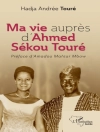 Cover of Toure: Ma vie auprès d’Ahmed Sékou Touré