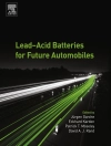 Sampul Jurgen Garche & Eckhard Karden: Lead-Acid Batteries for Future Automobiles
