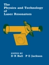 Omslag till Denis Hall & P.E. Jackson: The Physics and Technology of Laser Resonators Omslag till Denis Hall & P.E. Jackson: The Physics and Technology of Laser Resonators