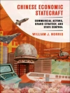Pokrywa William J. Norris: Chinese Economic Statecraft