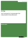 Cover von Hu Feng: Zur Nutzung der Lernstrategien bei chinesischen Deutschlernern