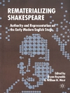 Copertina di B. Reynolds & W. West: Rematerializing Shakespeare