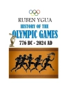 Cover of Ruben Ygua: HISTORY OF THE OLYMPIC GAMES