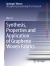 Sampul Xiao Li: Synthesis, Properties and Application of Graphene Woven Fabrics