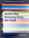 Couverture du Bo Zhao & Byung Chul Tak: Mobile Web Browsing Using the Cloud
