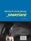 Cover of Paul Ariès: Révolte d’un jeune Spartiate