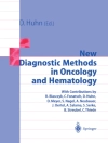 Bìa của Dieter Huhn: New Diagnostic Methods in Oncology and Hematology
