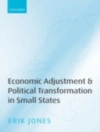 Cover of Erik Jones: Economic Adjustment and Political Transformation in Small States