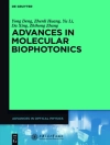 Portada de Yong Deng & Zhenli Huang: Advances in Molecular Biophotonics