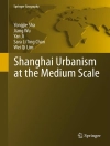 Обкладинка Yongjie Sha & Jiang Wu: Shanghai Urbanism at the Medium Scale