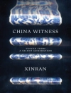 Copertina de Xinran: China Witness