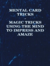 Copertina di Anon: Mental Card Tricks - Magic Tricks Using the Mind to Impress and Amaze