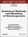 ปกของ Eleftheria Papadimitriou & George Tsaklidis: Statistical Methods and Modeling of Seismogenesis ปกของ Eleftheria Papadimitriou & George Tsaklidis: Statistical Methods and Modeling of Seismogenesis