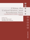 Cover of Evelyn Goh & Sheldon W. Simon: China, the United States, and South-East Asia