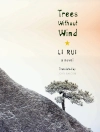 Обкладинка Rui Li: Trees Without Wind