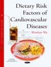Cover of Wenbiao Wu: Dietary Risk Factors of Cardiovascular Diseases