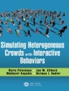 Copertina di Jan M. Allbeck & Norman I. Badler: Simulating Heterogeneous Crowds with Interactive Behaviors