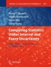 Cover of Hung T. Nguyen & Vladik Kreinovich: Computing Statistics under Interval and Fuzzy Uncertainty