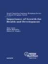 Sampul A. Lucas & M. Makrides: Importance of Growth for Health and Development