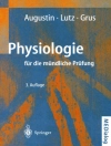 Обложка A.J. Augustin & F.H. Grus: Physiologie für die mündliche Prüfung