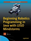 Cover of Wei Lu: Beginning Robotics Programming in Java with LEGO Mindstorms