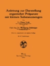 Cover of Hans Lieb & Wolfgang Schoniger: Anleitung zur Darstellung organischer Präparate mit kleinen Substanzmengen