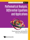 Couverture du Themistocles M Rassias & Panos M Pardalos: MATHEMATICAL ANALYSIS, DIFFERENTIAL EQUATIONS & APPLICATIONS Couverture du Themistocles M Rassias & Panos M Pardalos: MATHEMATICAL ANALYSIS, DIFFERENTIAL EQUATIONS & APPLICATIONS