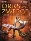 Cover of T. S. Orgel: Orks vs. Zwerge - Fluch der Dunkelheit