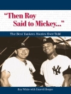 Portada de Darrell Berger & Roy White: 'Then Roy Said to Mickey. . .'