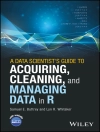 Обложка Samuel E. Buttrey & Lyn R. Whitaker: A Data Scientist's Guide to Acquiring, Cleaning, and Managing Data in R Обложка Samuel E. Buttrey & Lyn R. Whitaker: A Data Scientist's Guide to Acquiring, Cleaning, and Managing Data in R
