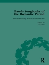 Pokrywa Ed Cray & David Gregory: Bawdy Songbooks of the Romantic Period, Volume 2