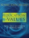 Cover of Jo Cairns & Roy Gardner: Education for Values: Morals, Ethics and Citizenship in Contemporary Teaching
