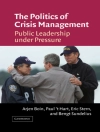 Cover of Arjen Boin & Paul 't Hart: Politics of Crisis Management
