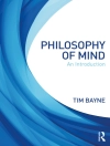 Обложка Tim (Monash University, Australia) Bayne: Philosophy of Mind