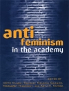 Bìa của Veve Clark & Shirley Nelson Garner: Anti-feminism in the Academy Bìa của Veve Clark & Shirley Nelson Garner: Anti-feminism in the Academy
