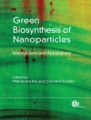Cover von Mahendra Rai & Clemens Posten: Green Biosynthesis of Nanoparticles